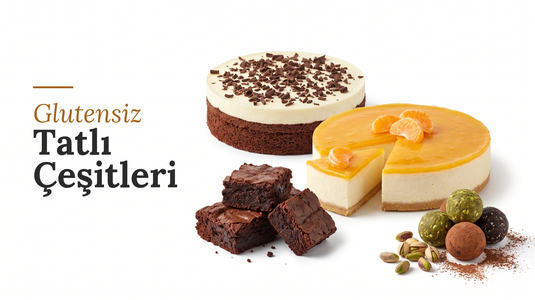 Glutensiz Tatlı Çeşitleri