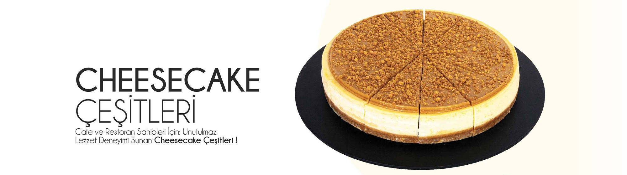 İştepasta cheesecake çeşitleri - cafe ve restoranlar için